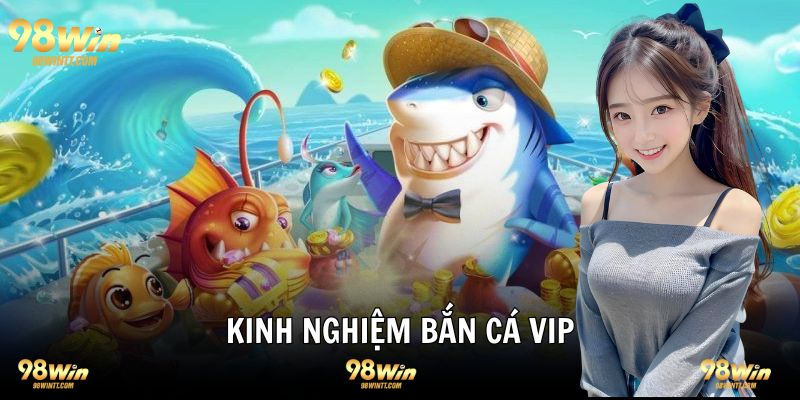 Mẹo áp dụng săn cá tối ưu xu thưởng dành cho bạn 